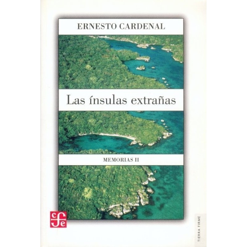 Las ínsulas extrañas: memorias II