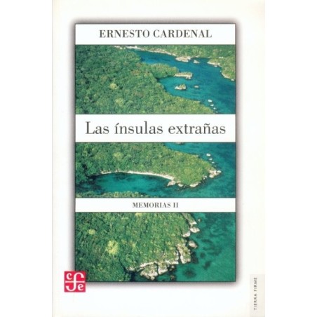 Las ínsulas extrañas: memorias II