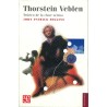 Thorstein Veblen: teórico de la clase ociosa.