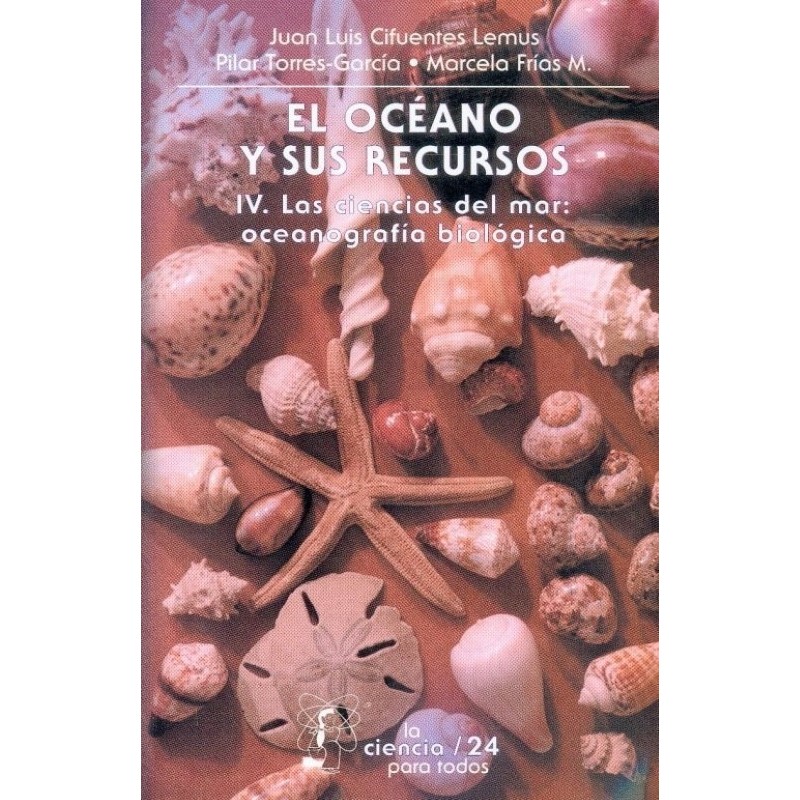 El océano y sus recursos IV: oceanografía