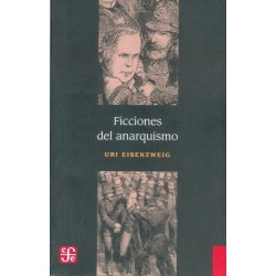 Ficciones del anarquismo