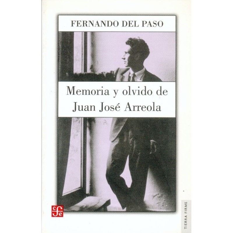 Memoria y olvido de Juan Jose Arreola 1920-1947