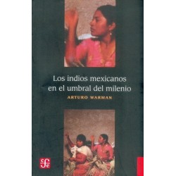 Los indios mexicanos en el umbral del milenio