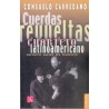 Cuerdas revueltas: cuarteto latinoamericano