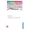 La democracia constitucional: una radiografía teórica