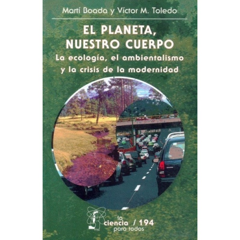 El planeta, nuestro cuerpo