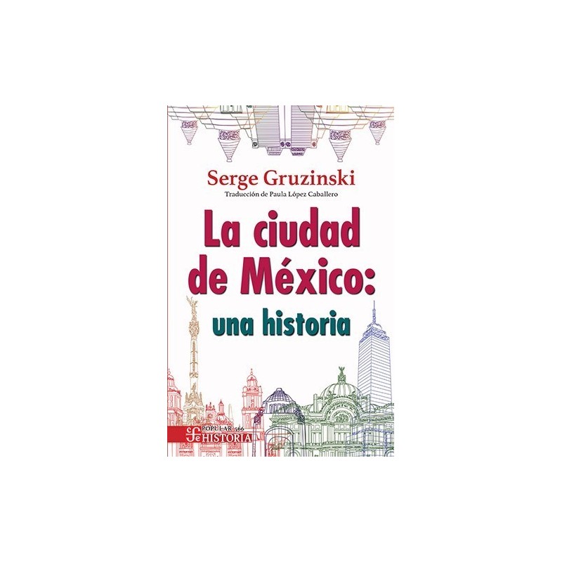 La ciudad de México: una historia
