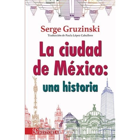 La ciudad de México: una historia