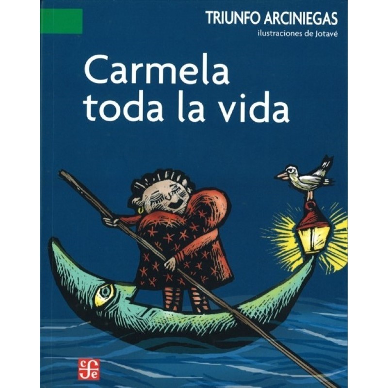 Carmela toda la vida Ils. Jotavé