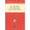 La locura de Carlota Habsburgo