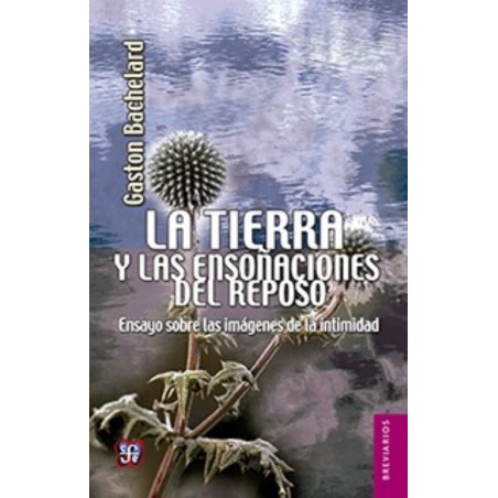 La Tierra y las ensoñaciones del reposo