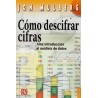 Cómo descifrar cifras Una introducción al análisis de datos.