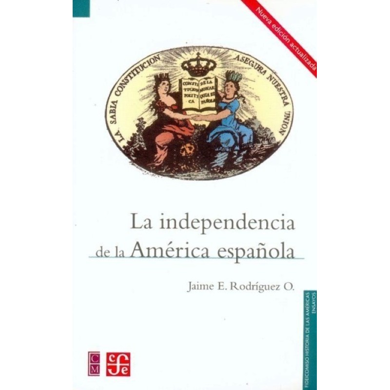 La independencia de la América española