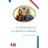 La independencia de la América española