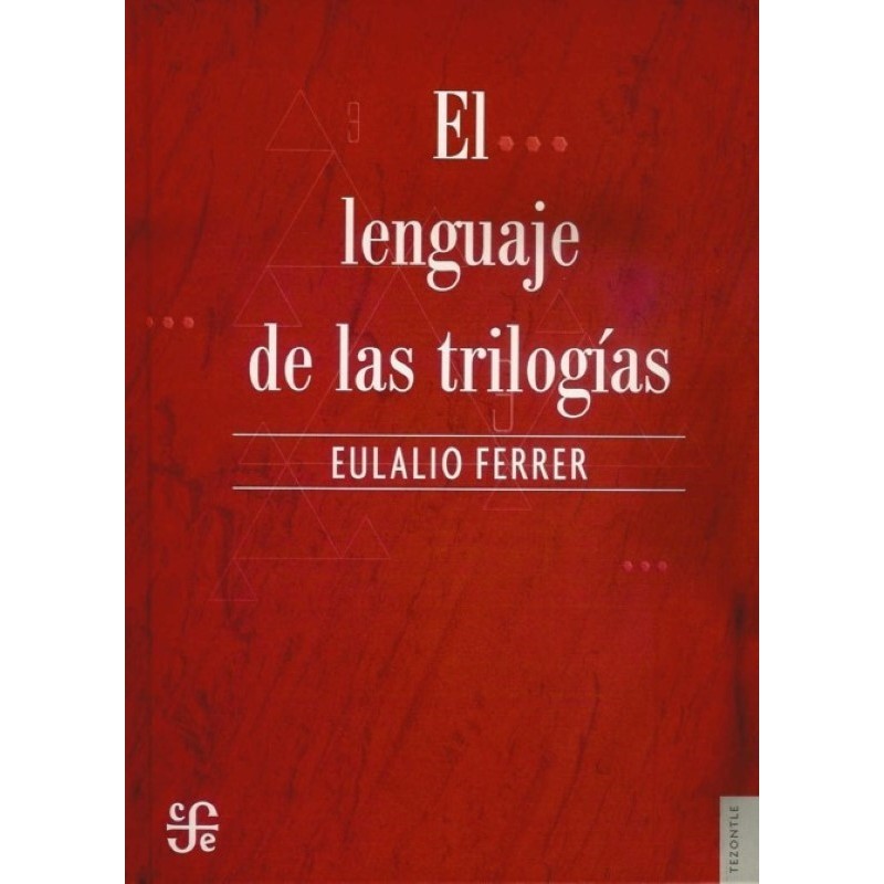 El lenguaje de las trilogías