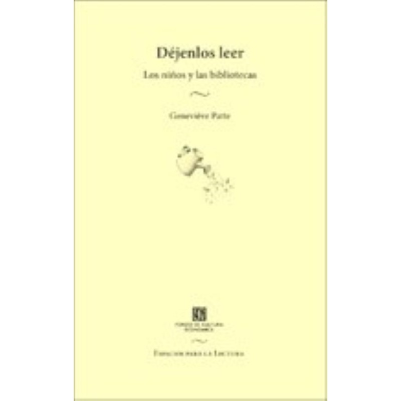 Déjenlos leer: los niños y las bibliotecas