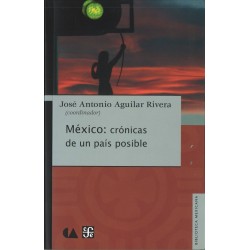 México: crónicas de un país posible