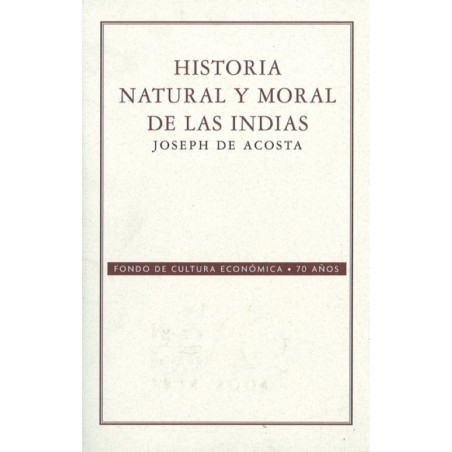 Historia natural y moral de las Indias