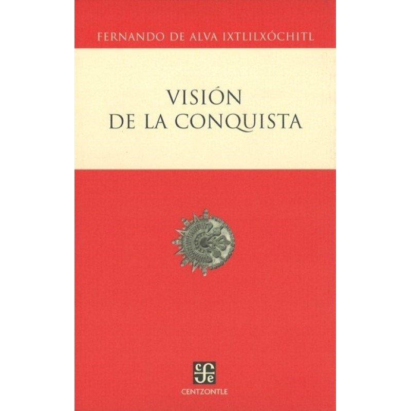 Visión de la conquista