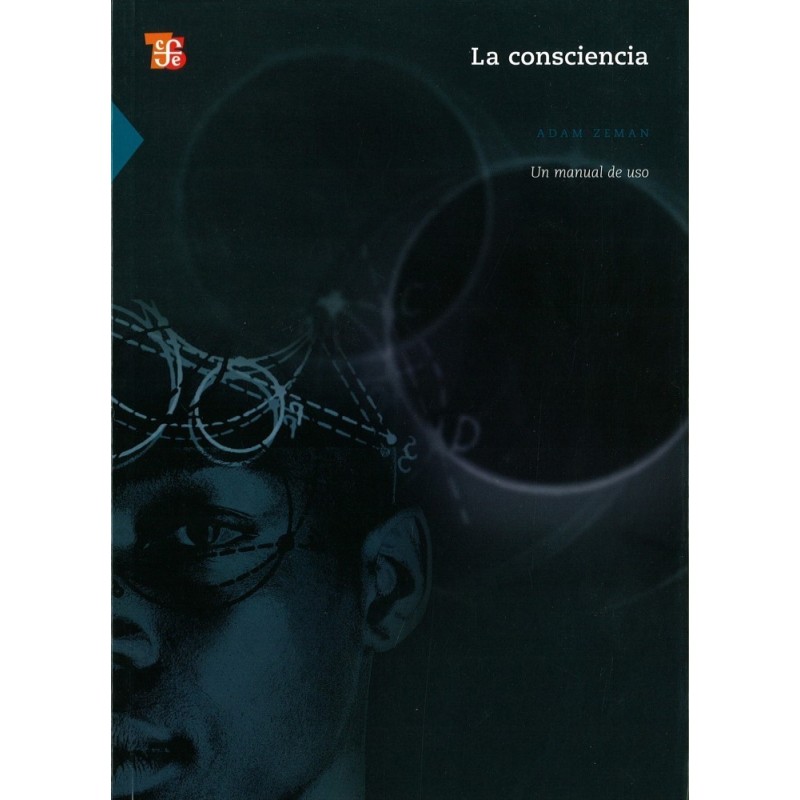 La consciencia: un manual de uso