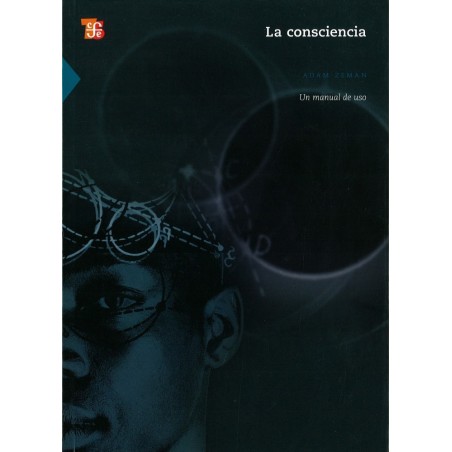 La consciencia: un manual de uso