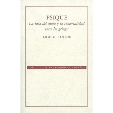 Psique: la idea del alma y la inmortalidad entre los griegos