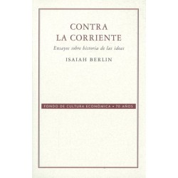 Contra la corriente: ensayos sobre historia de las ideas