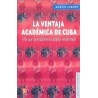 La ventaja académica de Cuba. ¿Por qué los estudiantes cubanos rinden más?