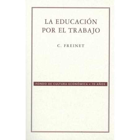 La educación por el trabajo