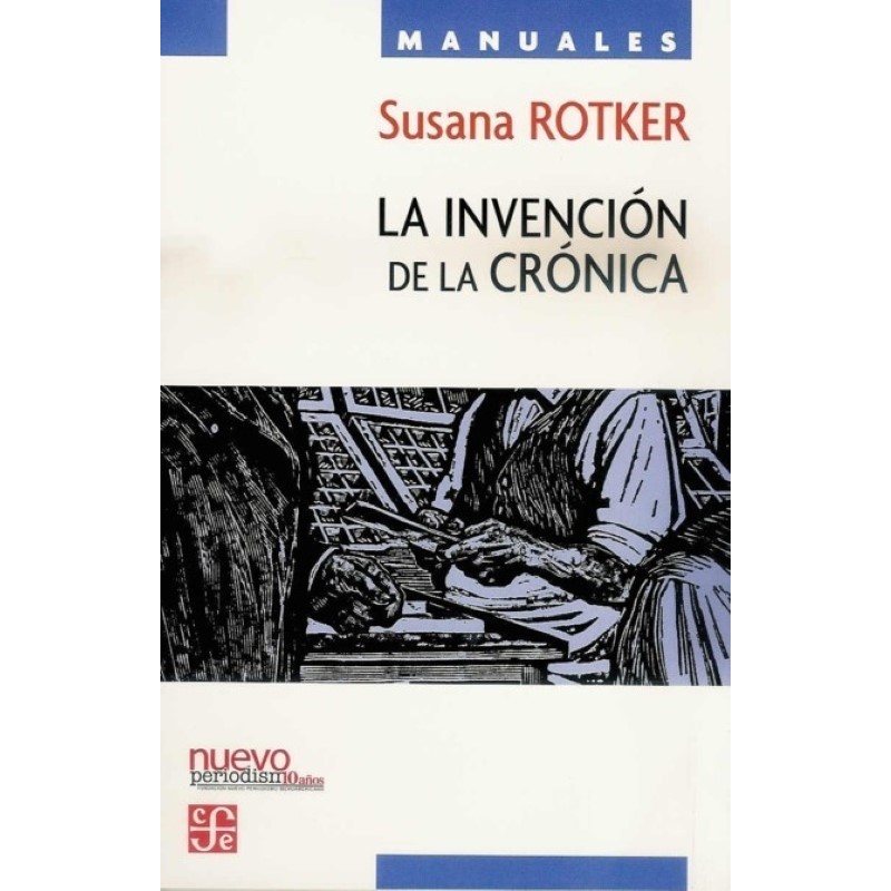 La invención de la crónica