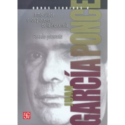 Obras reunidas V: Inmaculada o los placeres de la inocencia.Pasado presente