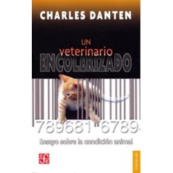 Un veterinario encolerizado