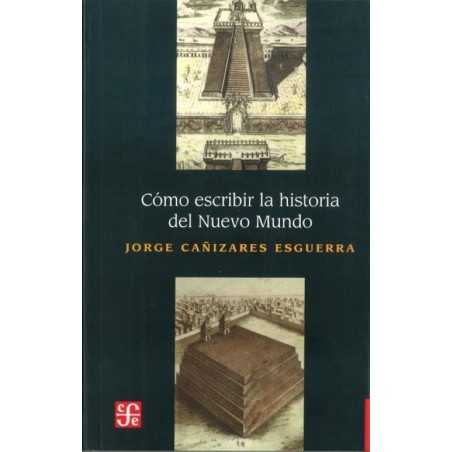Cómo escribir la historia del Nuevo Mundo