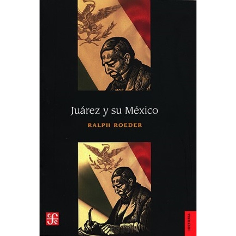 Juárez y su México