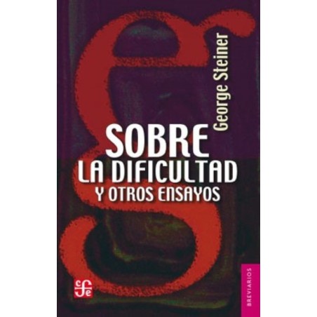 Sobre la dificultad y otros ensayos