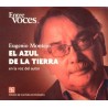 El azul de la tierra. en la voz del autor.