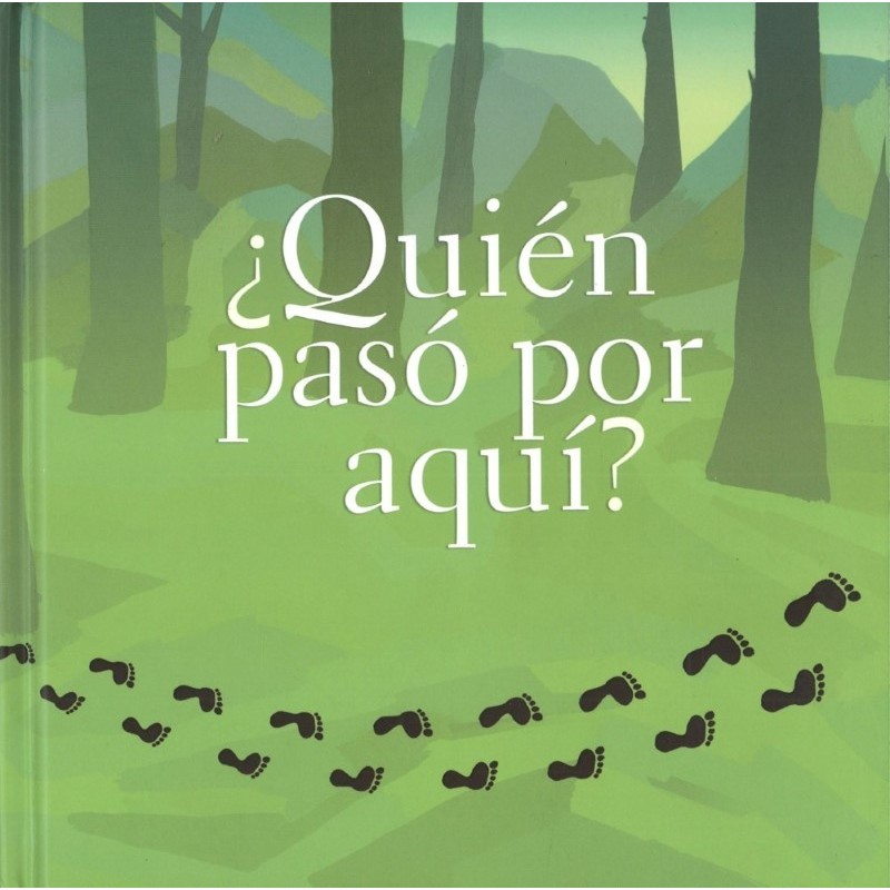 ¿Quién pasó por ahí?
