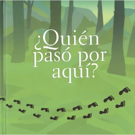 ¿Quién pasó por ahí?