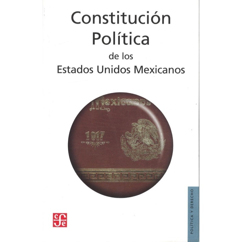 Constitución política de los Estados Unidos Mexicanos