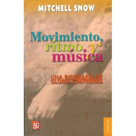 Movimiento, ritmo y música: una biografía de Gloria Contreras