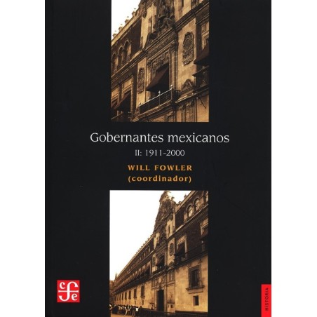 Gobernantes mexicanos, tomo II