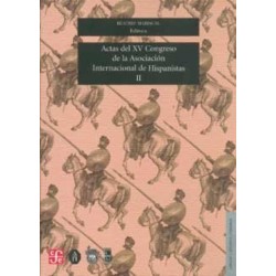 Actas del XV Congreso de la Asociación Internacional de Hispanistas. II
