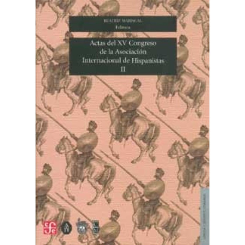 Actas del XV Congreso de la Asociación Internacional de Hispanistas. II