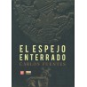 El espejo enterrado: reflexiones sobre España y América Latina