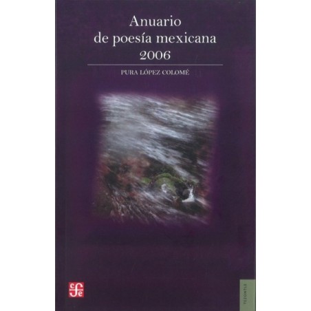 Anuario de poesía mexicana 2006