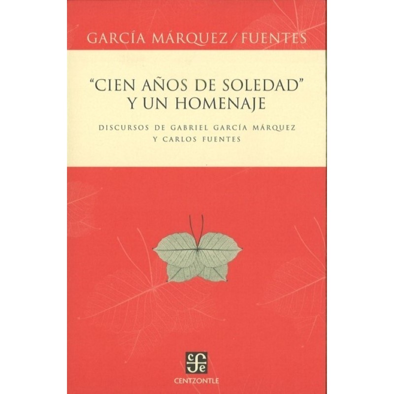 Cien años de soledad y un homenaje