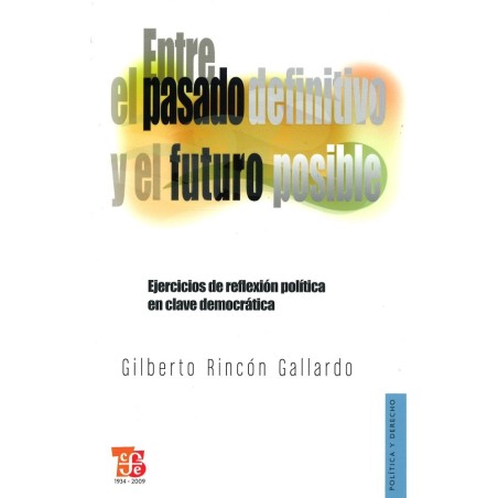 Entre el pasado definitivo y el futuro posible