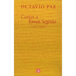 Cartas a Tomás Segovia. (Tapa dura) (1957-1985).