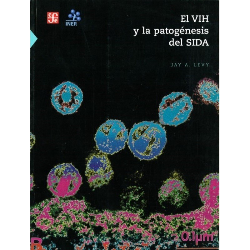 El VIH y la patogénesis del SIDA