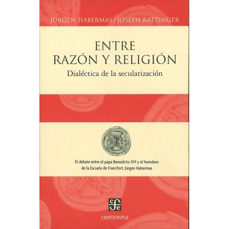 Entre razón y religión. Dialéctica de la secularización